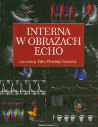 Interna w obrazach echo. Wydawca: Medical Tribune. Dobreksiazki.pl Opakowanie Interna w obrazach echo
