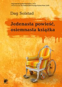 Jedenasta powieść, osiemnasta książka. Autor: Solstad Dag. Dobreksiazki.pl Okładka książki Jedenasta powieść, osiemnasta książka