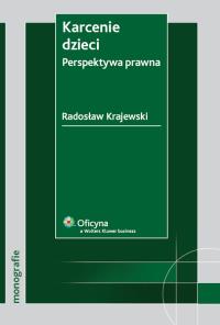 Karcenie dzieci Perspektywa prawna. Autor: Krajewski Radosław. Dobreksiazki.pl Okładka książki Karcenie dzieci Perspektywa prawna