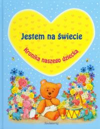 Kronika naszego dziecka - niebieska SIEDMIORÓG. Autor: praca zbiorowa. Dobreksiazki.pl Okładka książki Kronika naszego dziecka - niebieska SIEDMIORÓG