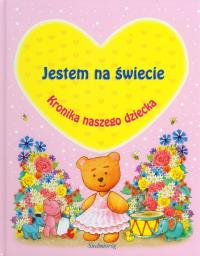 Kronika naszego dziecka - różowa SIEDMIORÓG. Autor: Opracowanie zbiorowe. Dobreksiazki.pl Okładka książki Kronika naszego dziecka - różowa SIEDMIORÓG