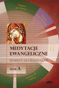 Medytacje ewangeliczne. Wydawca: eSPe. Dobreksiazki.pl Opakowanie Medytacje ewangeliczne