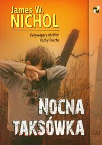 Nocna Taksówka. Autor: Nichol James W.. Dobreksiazki.pl Okładka książki Nocna Taksówka