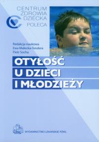 Otyłość u dzieci i młodzieży. Autor: Praca zbiorowa. Dobreksiazki.pl Okładka książki Otyłość u dzieci i młodzieży