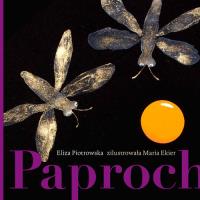 Paproch. Autor: Eliza Piotrowska, Ekier Maria. Dobreksiazki.pl Okładka książki Paproch