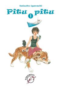 Pitu pitu 1. Autor: Igarashi Daisuke. Dobreksiazki.pl Okładka książki Pitu pitu 1