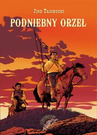 Podniebny Orzeł. Autor: Taniguchi Jiro. Dobreksiazki.pl Okładka książki Podniebny Orzeł