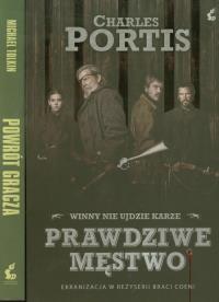Prawdziwe męstwo Powrót gracza. Autor: Portis Charles, Tolkin Michael. Dobreksiazki.pl Okładka książki Prawdziwe męstwo Powrót gracza
