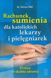 Rachunek Sumienia. Autor: Ks. Dariusz Pater. Dobreksiazki.pl Okładka książki Rachunek Sumienia