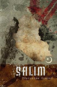 Salim. Autor: Granat Jarosław. Dobreksiazki.pl Okładka książki Salim