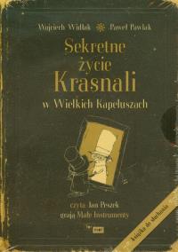 Sekretne życie Krasnali w Wielkich Kapeluszach - Audiobook. Autor: Wojciech Widłak, Pawlak Paweł. Dobreksiazki.pl Okładka książki Sekretne życie Krasnali w Wielkich Kapeluszach - Audiobook