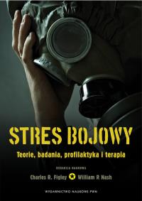 Stres bojowy. Wydawca: Wydawnictwo Naukowe PWN. Dobreksiazki.pl Opakowanie Stres bojowy