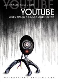 YouTube. Autor: Burgess Jean, Green Joshua. Dobreksiazki.pl Okładka książki YouTube