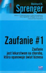 Zaufanie 1. Autor: Reinhard K. Sprenger. Dobreksiazki.pl Okładka książki Zaufanie 1