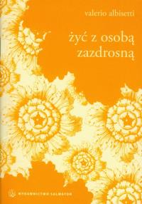Żyć z osobą zazdrosną. Autor: Albisetti Valerio. Dobreksiazki.pl Okładka książki Żyć z osobą zazdrosną
