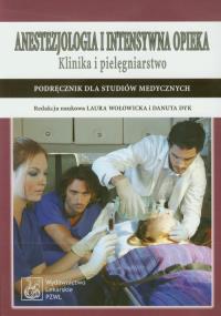 Anestezjologia i intensywna opieka Klinika i pielęgniarstwo. Wydawca: PZWL. Dobreksiazki.pl Opakowanie Anestezjologia i intensywna opieka Klinika i pielęgniarstwo