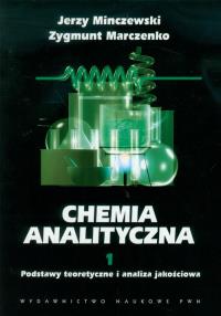 Okładka książki Chemia analityczna T1 Podstawy teoretyczne..