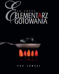 Elementarz gotowania. Autor: Frycz Iza. Dobreksiazki.pl Okładka książki Elementarz gotowania