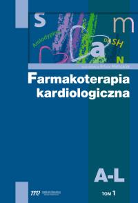 Farmakoterapia kardiologiczna A-L. Wydawca: Medical Education. Dobreksiazki.pl Opakowanie Farmakoterapia kardiologiczna A-L