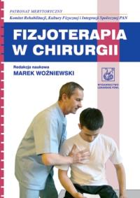 Fizjoterapia w chirurgii. Wydawca: PZWL. Dobreksiazki.pl Opakowanie Fizjoterapia w chirurgii