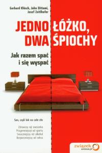 Jedno łóżko, dwa śpiochy. Autor: Gerhard Klösch, John Dittami, Josef Zeitlhofer. Dobreksiazki.pl Okładka książki Jedno łóżko, dwa śpiochy