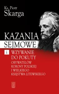 Kazania sejmowe. Autor: Piotr Skarga. Dobreksiazki.pl Okładka książki Kazania sejmowe