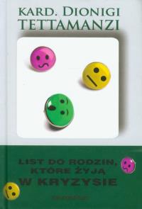 List do rodzin, które żyją w kryzysie. Autor: Tettamanzi Dionigi. Dobreksiazki.pl Okładka książki List do rodzin, które żyją w kryzysie