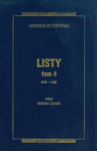 Listy t.4 (116-130). Autor: Hieronim ze Strydonu. Dobreksiazki.pl Okładka książki Listy t.4 (116-130)