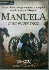 Manuela - Audiobook. Autor: Gustaw Zieliński. Dobreksiazki.pl Okładka książki Manuela - Audiobook