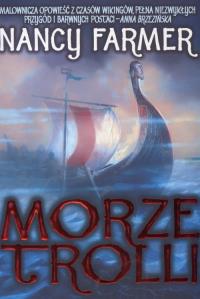 Morze Trolli. Autor: Farmer Nancy. Dobreksiazki.pl Okładka książki Morze Trolli