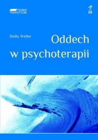 Oddech w psychoterapii. Autor: Stella Weller. Dobreksiazki.pl Okładka książki Oddech w psychoterapii