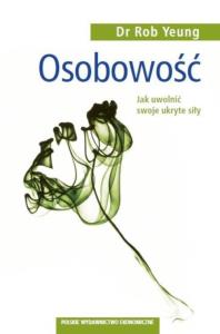 Osobowość. Autor: Yeung Rob. Dobreksiazki.pl Okładka książki Osobowość