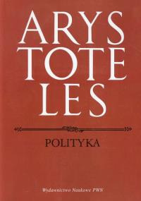 Polityka. Autor: Arystoteles. Dobreksiazki.pl Okładka książki Polityka