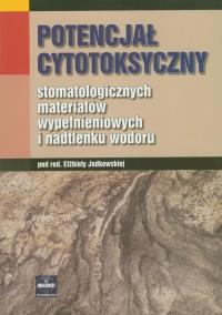 Potencjał cytotoksyczny. Autor: ,. Dobreksiazki.pl Okładka książki Potencjał cytotoksyczny
