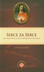 Serce za Serce. Autor: Gąsior Anna. Dobreksiazki.pl Okładka książki Serce za Serce