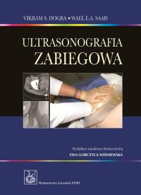 Ultrasonografia zabiegowa. Autor: Dogra Vikram S., Saad Wael E.A.. Dobreksiazki.pl Okładka książki Ultrasonografia zabiegowa