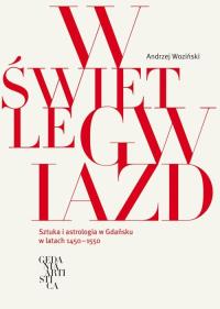 W świetle gwiazd. Autor: Woziński Andrzej. Dobreksiazki.pl Okładka książki W świetle gwiazd