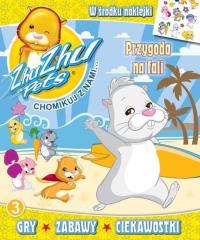Zhu Zhu Pets Chomikuj z nami 3 Przygoda na fali. Wydawca: Media Service Zawada. Dobreksiazki.pl Opakowanie Zhu Zhu Pets Chomikuj z nami 3 Przygoda na fali