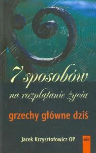 7 sposobów na rozplątanie życia. Autor: Krzysztofowicz Jacek. Dobreksiazki.pl Okładka książki 7 sposobów na rozplątanie życia
