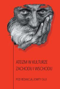 Ateizm w kulturze Zachodu i Wschodu. Wydawca: Libron. Dobreksiazki.pl Opakowanie Ateizm w kulturze Zachodu i Wschodu