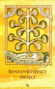 Benedyktyńscy Święci. Autor: Gronowski Tomasz Michał. Dobreksiazki.pl Okładka książki Benedyktyńscy Święci