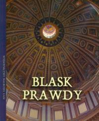 Blask prawdy. Wydawca: Wydawnictwo Naukowe UAM. Dobreksiazki.pl Opakowanie Blask prawdy