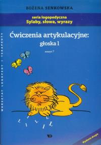 Ćwiczenia artykulacyjne głoska L zeszyt 7. Autor: Senkowska Bożena. Dobreksiazki.pl Okładka książki Ćwiczenia artykulacyjne głoska L zeszyt 7