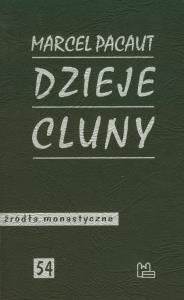 Dzieje Cluny. Autor: Pacaut Marcel. Dobreksiazki.pl Okładka książki Dzieje Cluny