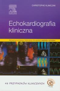 Echokardiografia kliniczna. Autor: Klimczak Christophe. Dobreksiazki.pl Okładka książki Echokardiografia kliniczna
