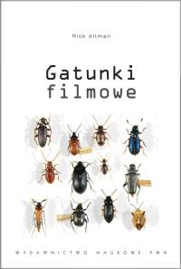 Gatunki filmowe. Autor: Altman Rick. Dobreksiazki.pl Okładka książki Gatunki filmowe