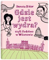 Gdzie jest wydra?. Autor: Dorota Sidor. Dobreksiazki.pl Okładka książki Gdzie jest wydra?