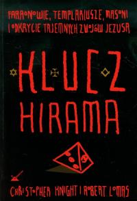 Klucz Hirama. Autor: Knight Christopher, Lomas Albert. Dobreksiazki.pl Okładka książki Klucz Hirama