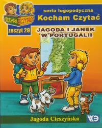 Kocham czytać zeszyt 29. Jagoda i Janek w Portug... Autor: Cieszyńska Jagoda. Dobreksiazki.pl Okładka książki Kocham czytać zeszyt 29. Jagoda i Janek w Portug..