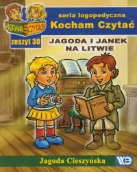 Kocham czytać zeszyt 30. Jagoda i Janek na Litwie. Autor: Cieszyńska Jagoda. Dobreksiazki.pl Okładka książki Kocham czytać zeszyt 30. Jagoda i Janek na Litwie
